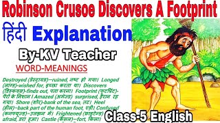 WordMeanings  Reading  हिंदी Explanation Robinson Crusoe Discovers A Footprint Class5 English [upl. by Messab503]