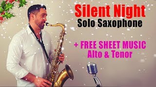 🎄 Silent Night 🎄  🎷 Solo Saxophone 🎷  by Paul Haywood  With FREE SHEET MUSIC [upl. by Keating318]