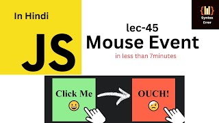 Master Mouse Event In JavaScript in less than 7 Minutes 45 [upl. by Fugate]