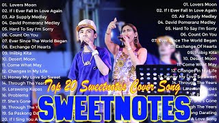 SWEETNOTES Cover Album 2024 💥 Opm Love Songs Medley 2024 💖 SWEETNOTES Cover Beautiful Love Song [upl. by Renee]