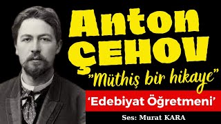 Anton Çehov quotEdebiyat Öğretmeniquot Rus Edebiyatından Sesli Kitaplar [upl. by Durware506]