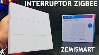 INTERRUPTOR INTELIGENTE 4X4 DE 6 TECLAS DA ZEMISMART ZIGBEE [upl. by Gurtner990]