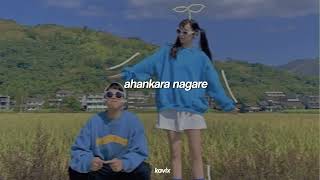 Ahankara Nagare  Slowed  Reverb [upl. by Atrebor366]