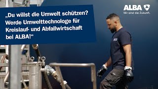 Ausbildung als Umwelttechnologe für Kreislauf und Abfallwirtschaft mwd bei ALBA [upl. by Eemak106]