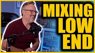 How To Mix Low End With Joe Carrell [upl. by Charlean]