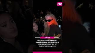 Nicole Kidman Snaps at Handsy Salma Hayek During Intense Interaction at Paris Fashion Week [upl. by Viccora]