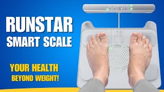 Smart Scale  Runstar smart scale Reviews  Accurate Body Fat Muscle Mass amp BMI Analysis [upl. by Mabel]