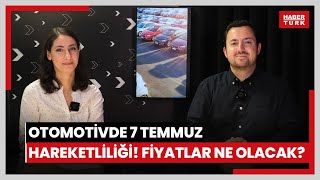 Otomobilde 7 Temmuz öncesi Genel Güvenlik Yönetmeliği kampanyası Araç fiyatları nasıl etkilenir [upl. by Eelloh]