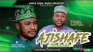 AWIYE AGBA  AJISHAFE Audio [upl. by Rhodie909]