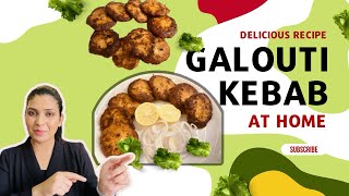 How to cook Galouti Kebab  Homemade Kebab  Galouti Kebab at Home [upl. by Nyrem]