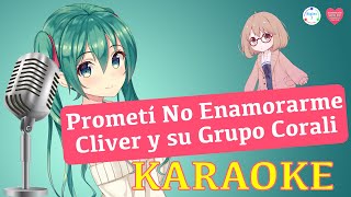 Prometí No Enamorarme  Corali KaraokePista [upl. by Jaehne]