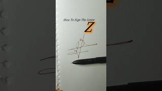 Learn Letter Z Sign  Alphabet Signature Series  Handwriting  Writing Skills [upl. by Isa]