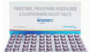 WIKORYL Tablets PARACETAMOL PHENYLEPHRINE HYDROCHLORIDE amp CHLORPHENIRAMINE MALEATE TABLETS [upl. by Matthei603]