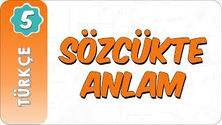 5 Sınıf Türkçe  Sözcükte Anlam [upl. by Noemad]