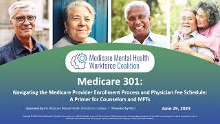 Medicare 301  Navigating the Medicare Provider Enrollment Process and Physician Fee Schedule [upl. by Wainwright]