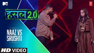 NAZZ VS SRUSHTI  Nazz Srushti Tawade  MTV Hustle 20 [upl. by Ahsuatal]