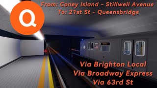 Operating an R160 Q train from Coney Island  Stillwell Avenue to 21st Street  Queensbridge [upl. by Shaffert434]