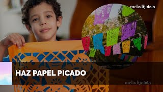 Aprende a hacer papel picado para Día de MuertosMelodijoLola [upl. by Brewster286]