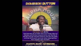 Dominion Buttons  Alpha Hour Exhortation [upl. by Bilat464]