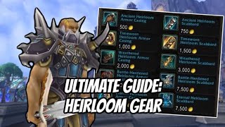 EVERYTHING YOU NEED TO KNOW ABOUT HEIRLOOM GEAR HOW TO GET IT amp WHICH TO GET WORLD OF WARCRAFT [upl. by Dari256]