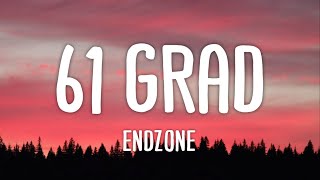 Endzone  61 Grad Lyrics  61 grad und es wird noch heißer [upl. by Pollack]