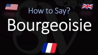 How to Pronounce Bourgeoisie CORRECTLY French amp English Pronunciation [upl. by Budwig18]