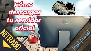 Cómo descargar tu servidor oficial de ARK Survival Evolved ark arksurvivalevolved cierre [upl. by Nikolaus802]