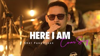 Here I Am  Air Supply Khel Pangilinan with Lyrics [upl. by Columbyne]