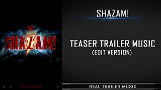 SHAZAM  ComicCon Teaser Trailer Music  Trailer Edit Version [upl. by Pasadis]