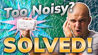 quotMy ResMed AirMini is too Noisyquot  SOLVED ✅ [upl. by Eudosia701]