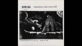 Sun Ra ‎– Monorails and Satellites Album 1968 [upl. by Jorgan949]