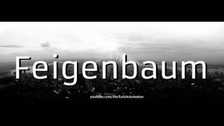 How to Pronounce Feigenbaum in German [upl. by Suoilenroc]