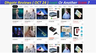 Dhgate Reviews  OCT 24  Legit Or Another Scam  Dhgate  Dhgate Com Reviews  DhgateCom Reviews [upl. by Lyrahs]