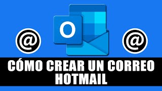 Cómo Crear un Correo Electrónico Hotmail hotmailcom [upl. by Seema]