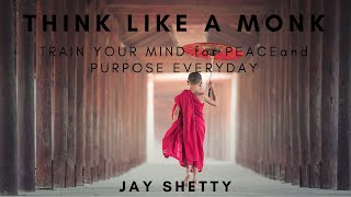 Think Like a Monk by Jay Shetty full audiobook [upl. by Alyson388]