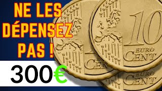 ne Dépensez pas ces pièces de 10 centimes qui peuvent vous rapporter 300€ [upl. by Annaert]