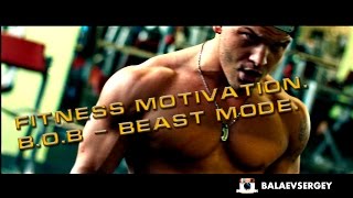 СЕРИЯ 5 Мотивация BoB  Beast Mode Balaev Sergey [upl. by Otxilac]