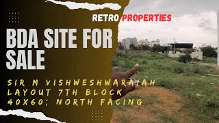 Sir M Vishweshwaraiah Layout 7th Block 40x60 North facing site for sale  Muddinapalya  Nagarbhavi [upl. by Ttemme640]