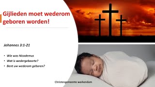 Gijlieden moet wederom geboren worden Leendert vd Heuvel 20241103 [upl. by Meehahs]