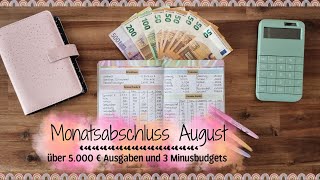 Abschluss August Budget 🌷 I 5000 € Ausgaben amp 3 Minusbudgets😱 I Umschlagmethode 🌈 [upl. by Tocs34]