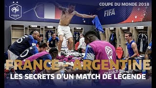 FranceArgentine  les secrets dun match de légende Equipe de France I FFF 2019 [upl. by Eetnom]