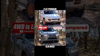 Lexus GX460 vs Porsche Cayenne Offroad comparison lexusgx460 porschecayenne offroad [upl. by Ramgad]