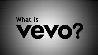 What is Vevo [upl. by Siravart953]