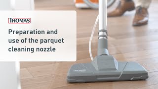 Preparation and use of the THOMAS parquet cleaning nozzle [upl. by Kawai425]