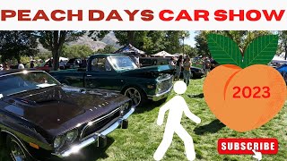 PEACH DAYS CAR SHOW  Brigham City 2023 [upl. by Pazia]