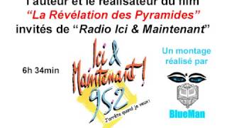 La révélation des pyramides Interview Radio Ici et Maintenant [upl. by Ecinahs]