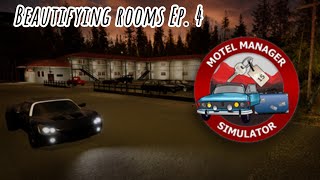 Beautifying my rooms Motel Simulator Manager Days 2431 [upl. by Longtin]