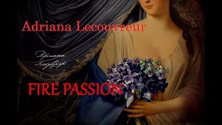 Acerba voluttà Adriana Lecouvreur FCilea  FIRE PASSION [upl. by Hsac]