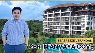 SEABREEZE VERANDAS  2 Bedroom Penthouse in Anvaya Cove Morong Bataan [upl. by Fiden]