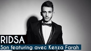 Ridsa parle de son featuring avec Kenza Farah et de son album LOVE [upl. by Inoj]